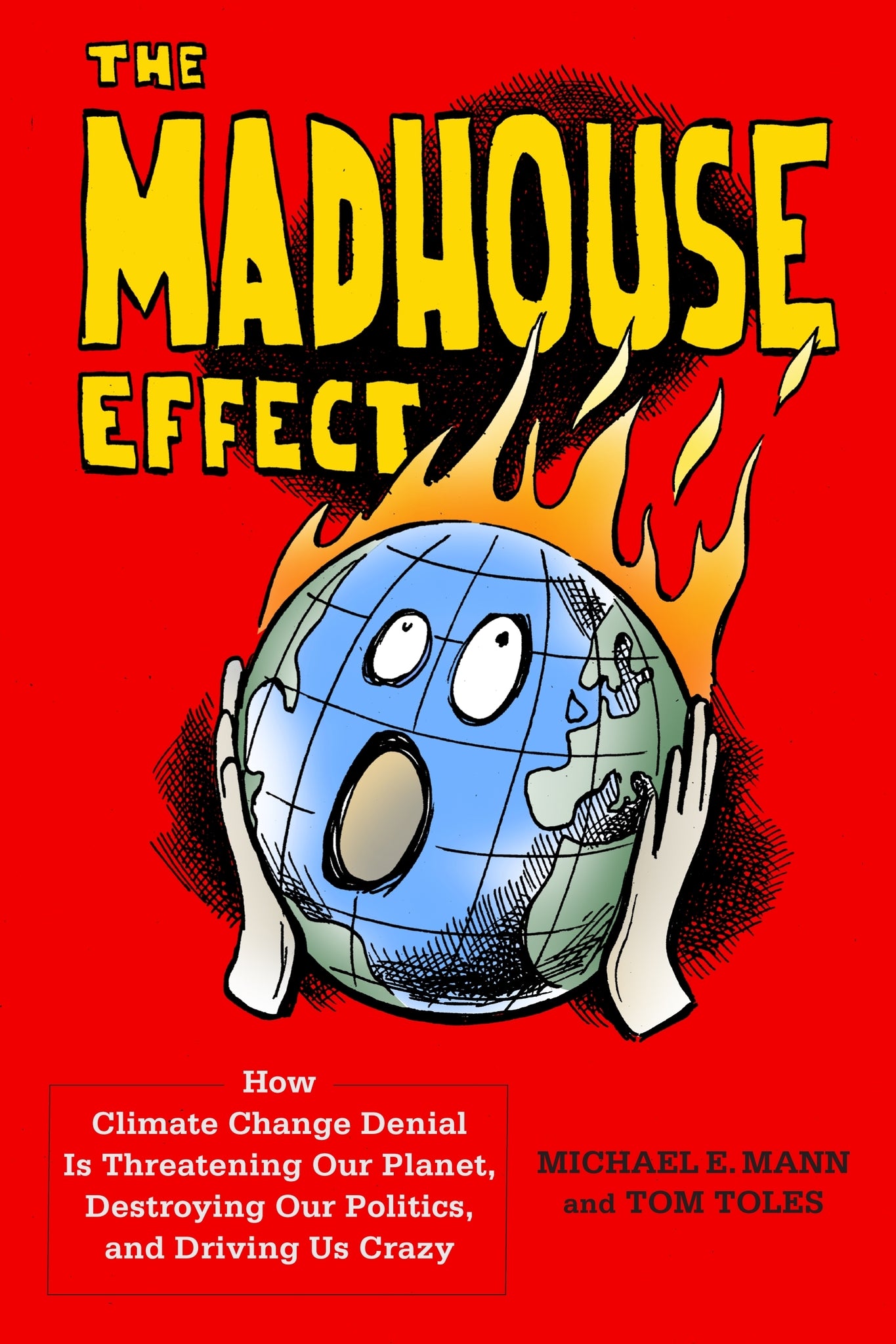 Cover image for The Madhouse Effect ISBN 9780231177863